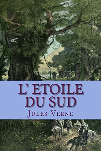 L' Etoile du Sud [French] 1505856302 Book Cover