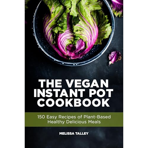 The Vegan Instant Pot Cookbook by Melissa Talley episode artwork
