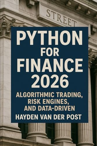 Python for Finance 2026: Algorithmic Trading, R... B0G2XVQ5M7 Book Cover