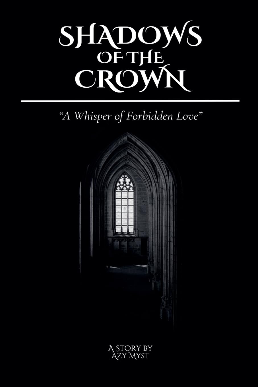 Shadows of the Crown: A Whisper of Forbidden Love (1) (The Shadows Trilogy)