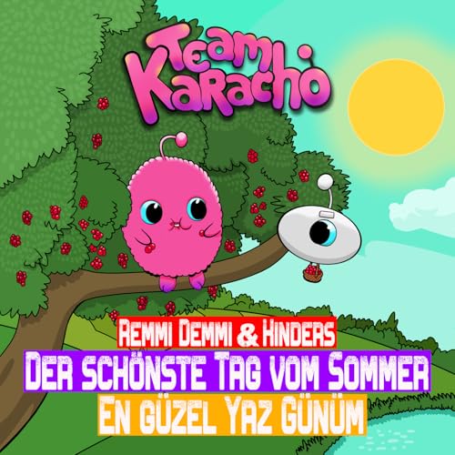 Team Karacho, Remmi Demmi & Kinders
