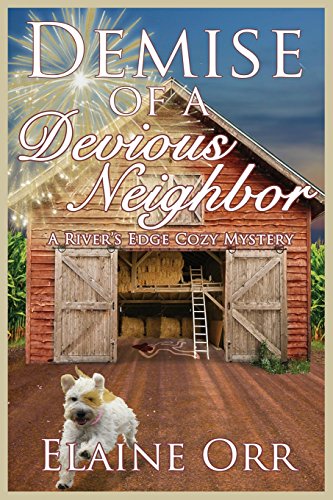 Demise of a Devious Neighbor: A River's Edge Co... 1542753686 Book Cover