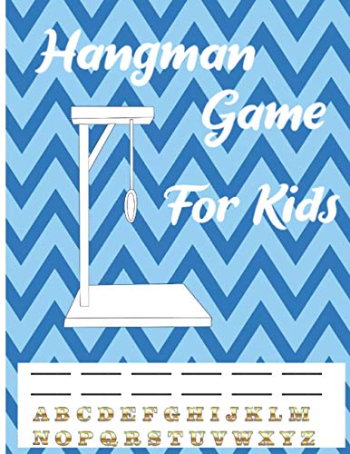 Hangman Game For Kids: Hang Man Puzzles | Funny Hangman Puzzles Game Book | Big Book 8.5*11 inches | kids activity games 100 Pages