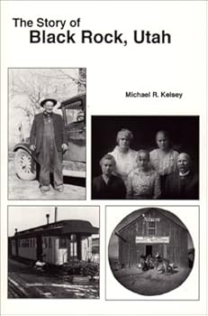 Paperback The Story of Black Rock, Utah Book