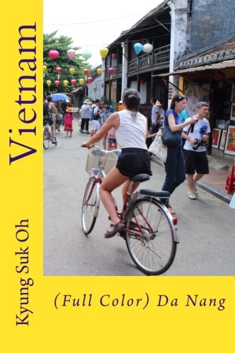 Vietnam: (Full Color) Da Nang