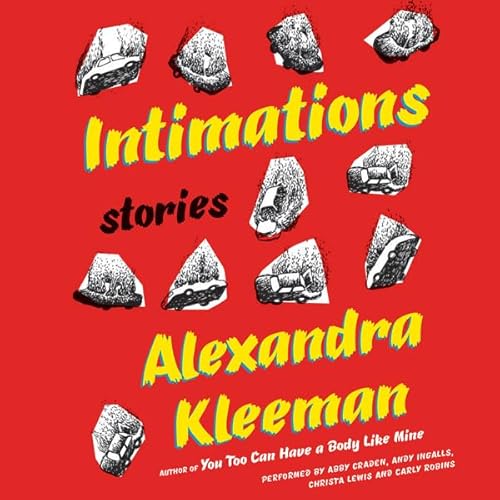 Intimations Audiolibro Por Alexandra Kleeman arte de portada