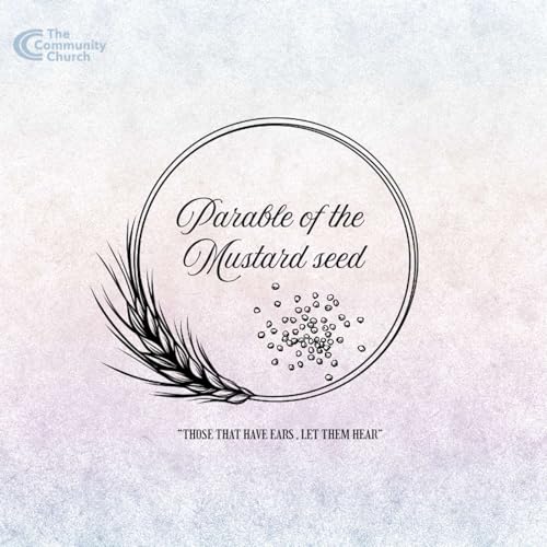 The Parable of the Mustard Seed