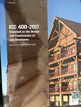 Paperback Standard on the Design and Construction of Log Structures ICC 400-2017 Book