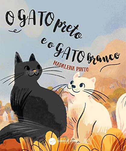 O Gato preto e o Gato branco (Portuguese Edition)