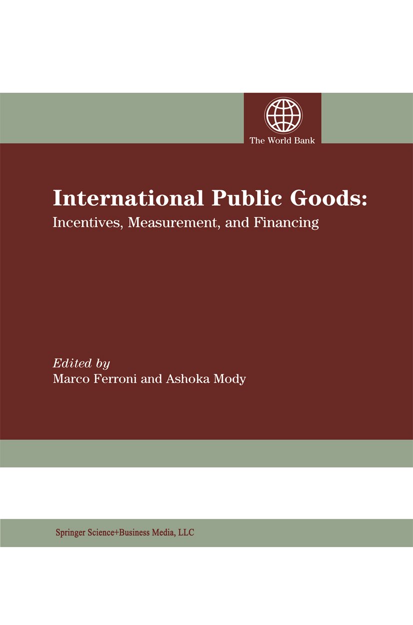 International Public Goods Incentives, Measurement, and