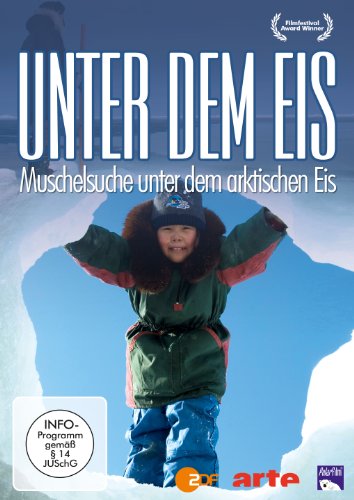 Unter dem Eis - Muschelsuche unter dem arktischen Eis - Mehr Infos/Bestellen