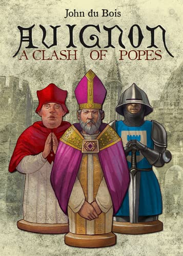 Avignon - A Clash of Popes - French Version