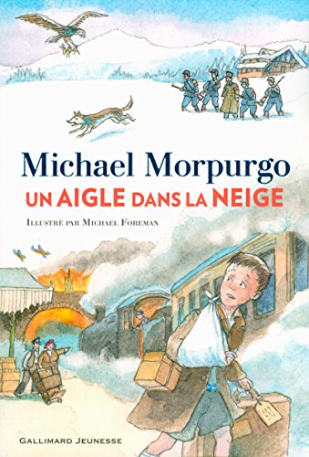 Un aigle dans la neige (ROMANS JUNIOR) Un aigle dans la neige (ROMANS JUNIOR)