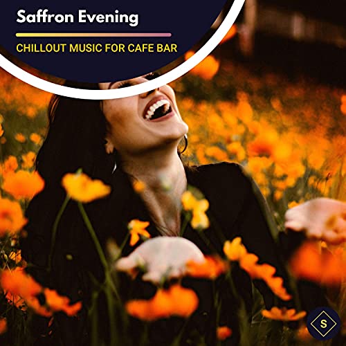 Saffron Evening Chillout Music For Cafe Bar Loner Wolf