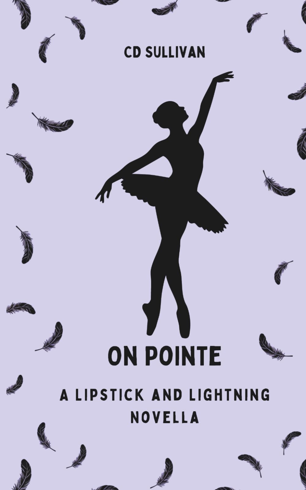On Pointe: A Smutty Sapphic Novella (Lipstick and Lightning Novellas)
