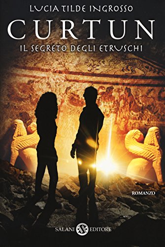 Curtun. Il segreto degli etruschi Curtun. Il segreto degli etruschi