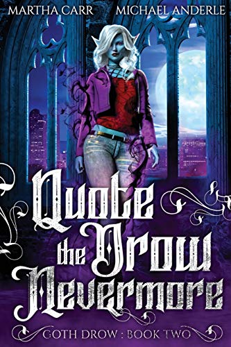 Quote The Drow Nevermore: 2 (Goth Drow) view 2