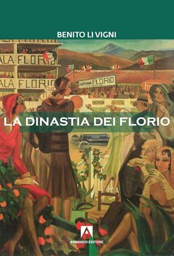 La Dinastia Dei Florio