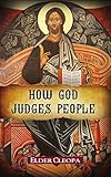 How God Judges People (The Patristic Heritage Book 2)