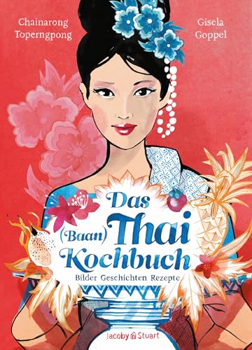 Produktfoto von Das Thai-Kochbuch: Bilder Geschichten Rezepte (Illustrierte Länderküchen: Bilder. Geschichten. Rezepte)