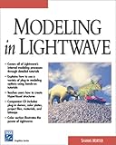  Modeling in Lightwave (Graphics Series)