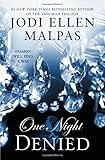One Night: Denied (The One Night Trilogy (2))