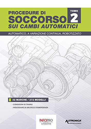  Procedure di soccorso sui cambi automatici. Automatico, a variazione continua, robotizzato (Vol. 2)
