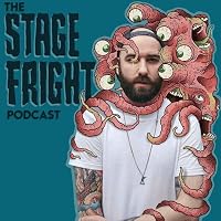 The Stage Fright Podcast