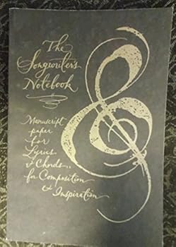 Paperback The Songwriter's Notebook (Scholastic Edition) Book