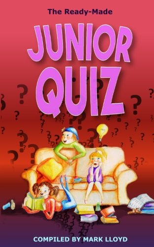 The Ready-Made Junior Quiz