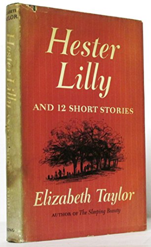 Hester Lilly,: And twelve short stories B0006ATV5O Book Cover