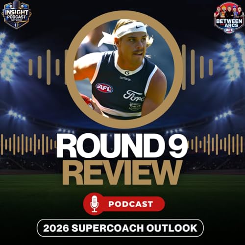 AFL SuperCoach Round 9 Review | Budget Premo Szn