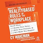Cover of The Reality-Based Rules of the Workplace