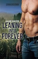 Leaning Into Forever 1722093137 Book Cover