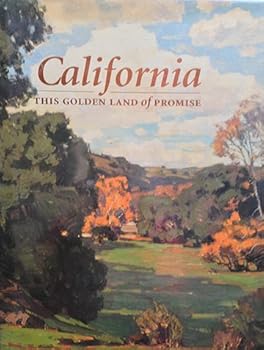 Hardcover California: This Golden Land of Promise Book