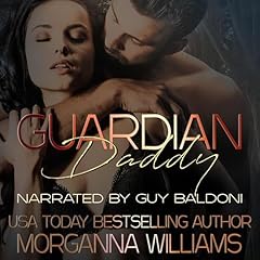 Guardian Daddy Audiobook By Morganna Williams cover art