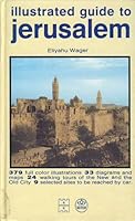 Illustrated Guide to Jerusalem 1870668022 Book Cover