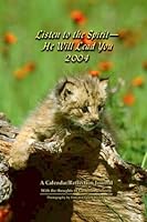 Listen to the Spirit: He Will Lead You, 2004 0963685961 Book Cover