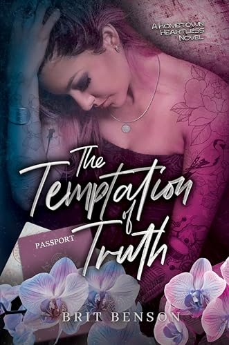 The Temptation of Truth (The Hometown Heartless)