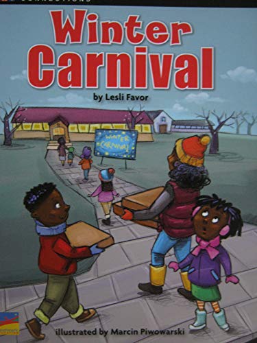 Winter Carnival [TEXT Connections Level J/18 Le... 1450981437 Book Cover