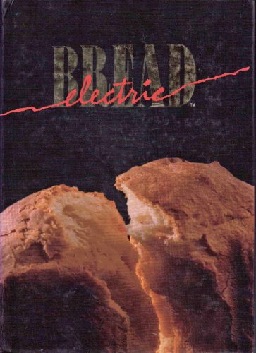 Electric Bread
