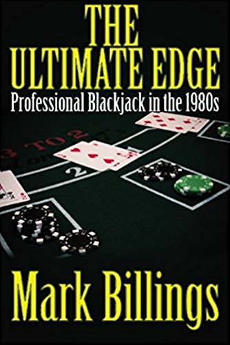 The Ultimate Edge: Professional Blackjack in the 1980s