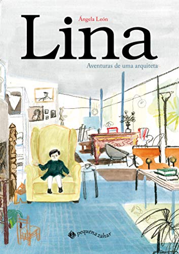 Lina: Aventuras de uma arquiteta