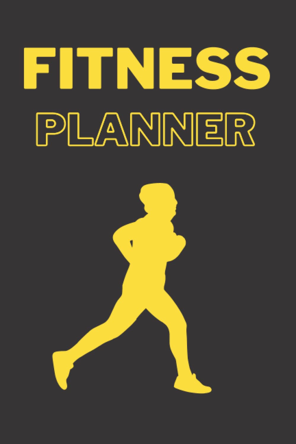 daily weekly monthly workout planner: Health and Fitness planner to Track Meals, Workouts and Weight Loss for men and Women - Exercise and Food