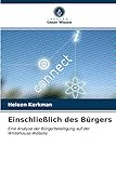 Einschließlich des Bürgers: Eine Analyse der Bürgerbeteiligung auf der Whitehouse-Website