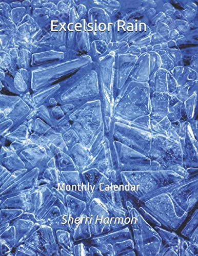 Excelsior Rain: Monthly Calendar