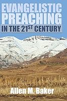 Evangelistic Preaching in the 21st Century 152083263X Book Cover