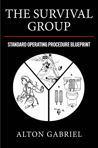 The Survival Group: Standard Operating Procedure Blueprint by [Alton Gabriel]