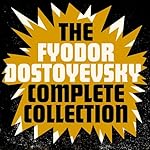 Cover of The Fyodor Dostoyevsky Complete Collection