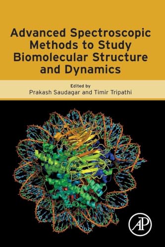 Advanced Spectroscopic Methods to Study Biomolecular Structure and Dynamics view 2